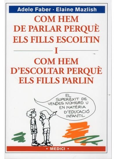 COM HEM DE PARLAR PERQUE ELS FILLS ESCOLTIN I | 9788489778634 | GREEN, CHRISTOPHER