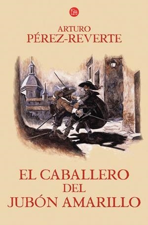 EL CABALLERO DEL JUBON AMARILLO FG BR | 9788466320573 | PÉREZ-REVERTE, ARTURO