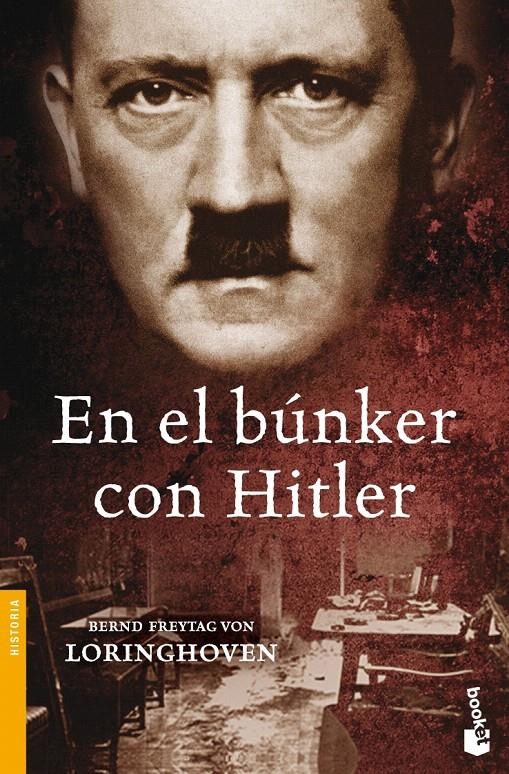 EN EL BÚNKER CON HITLER | 9788484329701 | BERND FREYTAG VON LORINGHOVEN