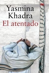 EL ATENTADO | 9788420647661 | KHADRA, YASMINA