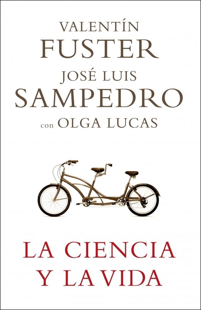 LA CIENCIA Y LA VIDA | 9788401336768 | FUSTER,VALENTI/SAMPEDRO,JOSE LUIS/LUCAS,
