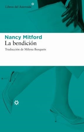 LA BENDICIÓN | 9788493591441 | MITFORD, NANCY