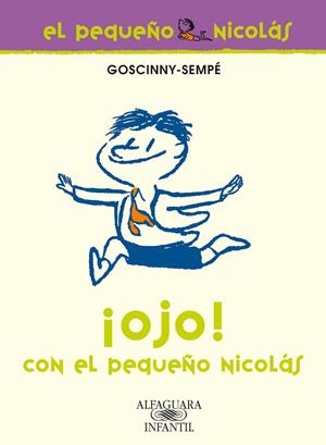 ¡OJO! CON EL PEQUEÑO NICOLÁS | 9788420472621 | GOSCINNY-SEMPÉ