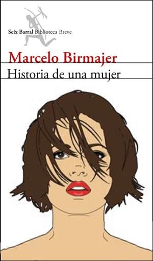 HISTORIA DE UNA MUJER | 9788432212505 | MARCELO BIRMAJER