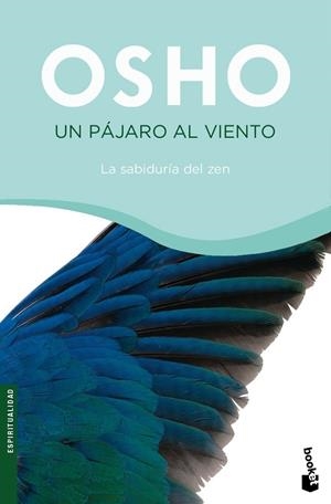 UN PÁJARO AL VIENTO | 9788427034242 | OSHO