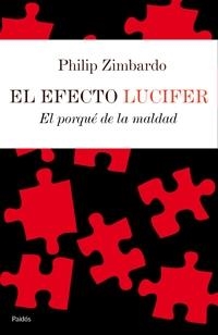 EL EFECTO LUCIFER | 9788449320972 | PHILIP ZIMBARDO
