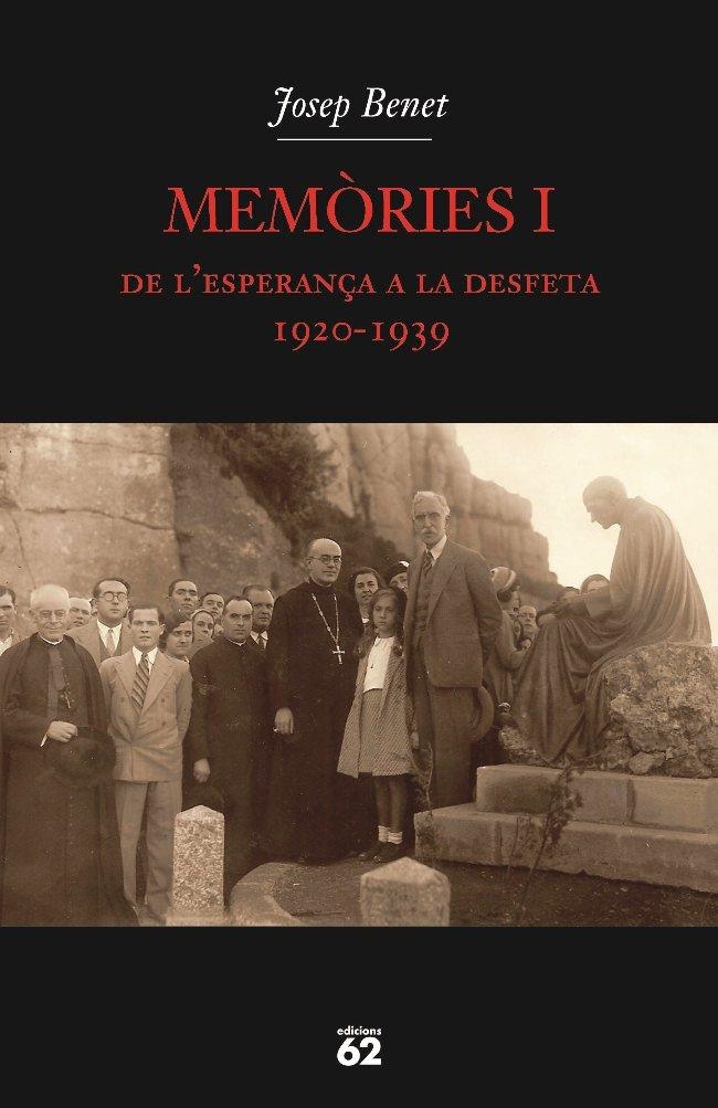 MEMÒRIES I. | 9788429760880 | JOSEP BENET