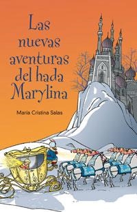 LAS NUEVAS AVENTURAS DEL HADA MARYLINA | 9788498670899 | SALAS VAZQUEZ, MARIA CRISTINA