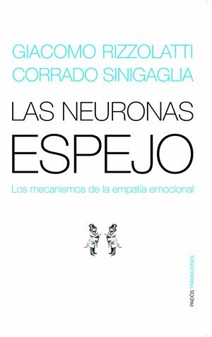 LAS NEURONAS ESPEJO | 9788449319440 | GIACCOMO RIZZOLATTI/CORRADO SINIGAGLIA