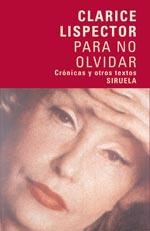 PARA NO OLVIDAR | 9788498410785 | LISPECTOR, CLARICE