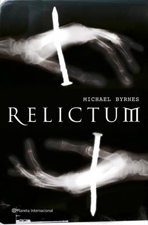 RELICTUM | 9788408078586 | MICHAEL BYRNES