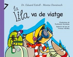 LA LILA VA DE VIATGE (LA LILA) | 9788448824877 | ESTIVILL,EDUARD/DOMENECH,MONTSE