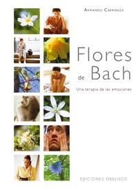 FLORES DE BACH (N.P.)CARTONÉ | 9788497773355 | CARRANZA MENDOZA-LÓPEZ, ARMANDO