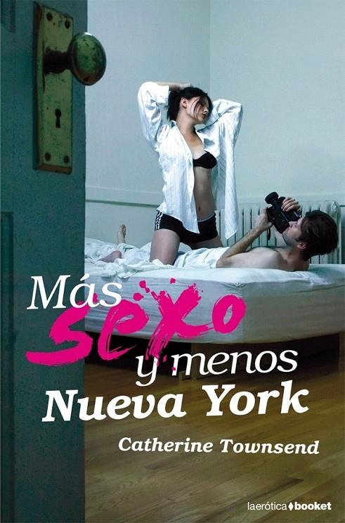 MÁS SEXO Y MENOS NUEVA YORK | 9788408078654 | CATHERINE TOWNSEND