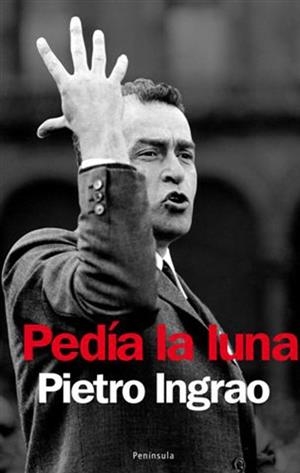 PEDÍA LA LUNA | 9788483078280 | PIETRO INGRAO