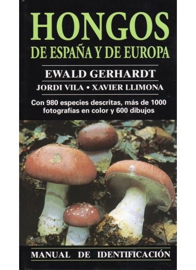 HONGOS DE ESPAÑA Y EUROPA. MANUAL IDENT. | 9788428211208 | GERHARDT, EWALD