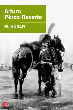 EL HUSAR  FG BR | 9788466307222 | PÉREZ-REVERTE, ARTURO