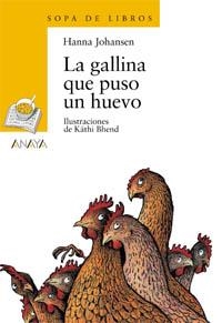 LA GALLINA QUE PUSO UN HUEVO | 9788466702911 | JOHANSEN, HANNA