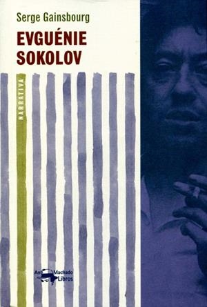 EVGUÉNIE SOKOLOV | 9788477748229 | GAINSBOURG, SERGE