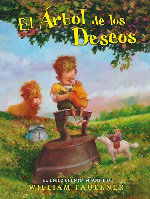 EL ARBOL DE LOS DESEOS | 9788420472997 | FAULKNER, WILLIAM