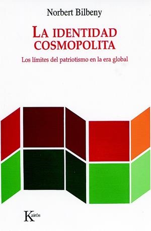 LA IDENTIDAD COSMOPOLITA | 9788472456563 | BILBENY GARCÍA, NORBERT