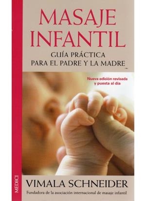 MASAJE INFANTIL, N/ED. | 9788489778504 | SCHNEIDER, V.