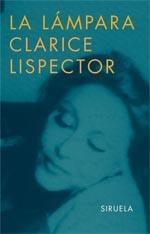 LA LÁMPARA | 9788478442430 | LISPECTOR, CLARICE
