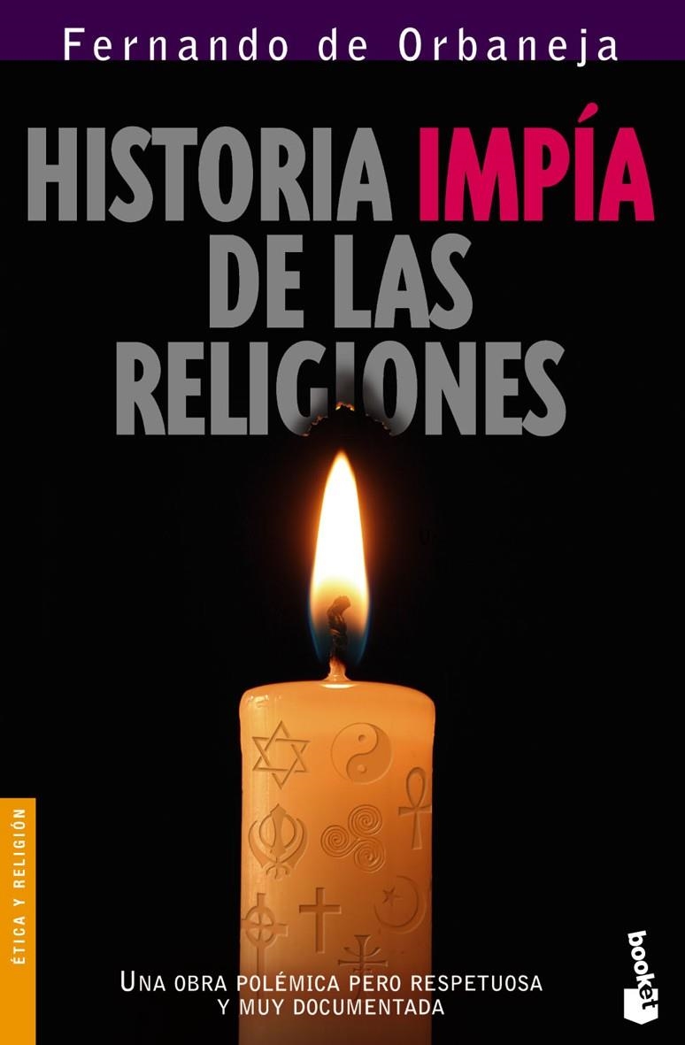 HISTORIA IMPÍA DE LAS RELIGIONES | 9788408068372 | FERNANDO DE ORBANEJA