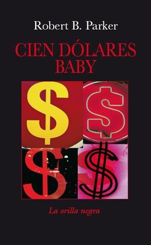 CIEN DÓLARES BABY | 9788496694613 | B. PARKER, ROBERT