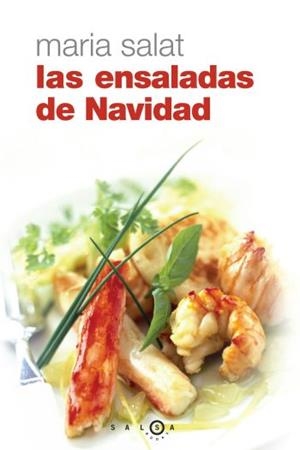 LAS ENSALADAS DE NAVIDAD | 9788496599086 | Mª ASSUMPCIÓ SALAT I CAPDEVILA