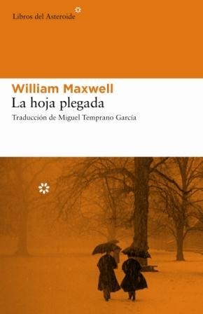 LA HOJA PLEGADA | 9788493544867 | MAXWELL, WILLIAM