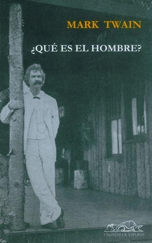 ¿QUÉ ES EL HOMBRE? | 9788495642790 | TWAIN, MARK