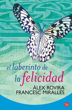 EL LABERINTO DE LA FELICIDAD   FG | 9788466321549 | ROVIRA, ÁLEX/MIRALLES, FRANCESC