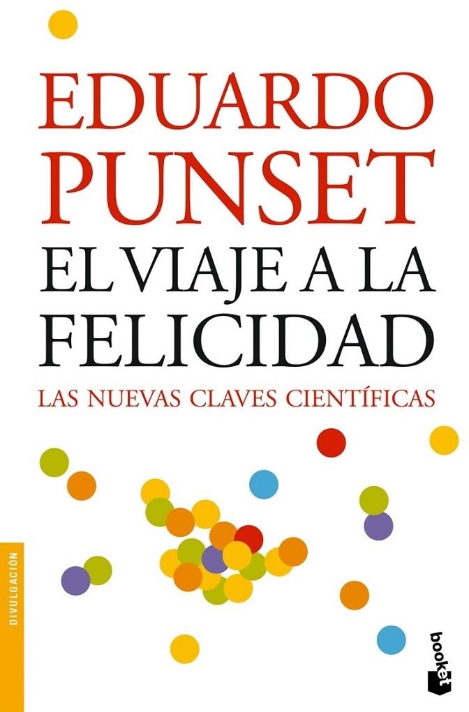 EL VIAJE A LA FELICIDAD | 9788423339396 | EDUARDO PUNSET