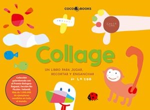 COLLAGE, UN LIBRO PARA JUGAR, RECORTAR Y ENGANCHAR | 9788493562748 | ZOO, LA