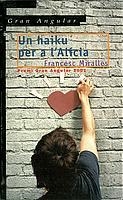 C-GA.124 UN HAIKU PER A L'ALICIA | 9788466103992 | MIRALLES, FRANCESC