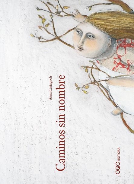 CAMINOS SIN NOMBRE | 9788496788466 | CASTAGNOLI, ANNA