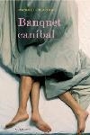 BANQUET CANÍBAL | 9788466407380 | MANUEL BRUGAROLAS