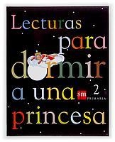 2EP.LECT.PARA DORMIR A UNA PRINCESA 04 | 9788434895959 | VARIOS AUTORES,