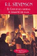 EL CLUB DE LOS SUICIDAS & EL DIAMANTE DEL RAJÁ | 9788477025771 | STEVENSON, ROBERT LOUIS