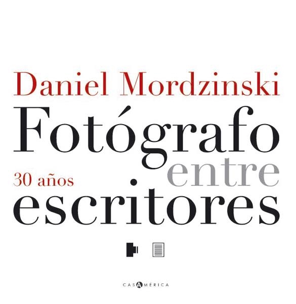 30 AÑOS FOTÓGRAFO ENTRE ESCRITORES | 9788492451333 | MORDZINSKI, DANIEL