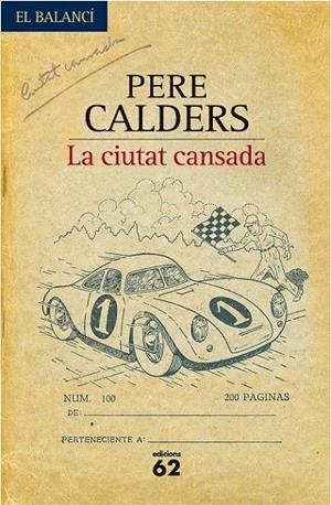 LA CIUTAT CANSADA | 9788429761450 | PERE CALDERS