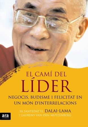 EL CAMÍ DEL LÍDER | 9788492406814 | LAMA, DALAI/VAN DEN MUYZENBERG, LAURENS