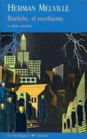 BARTLEBY, EL ESCRIBIENTE | 9788477026082 | MELVILLE, HERMAN