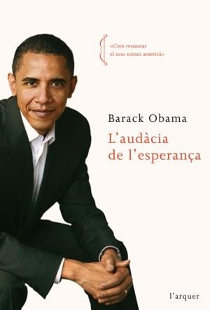 L'AUDÀCIA DE L'ESPERANÇA | 9788496499997 | BARACK OBAMA