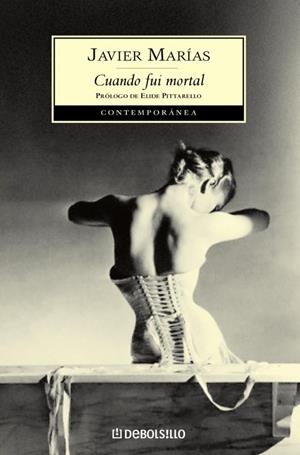 CUANDO FUI MORTAL | 9788483461747 | MARIAS,JAVIER