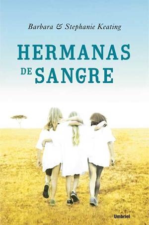 HERMANAS DE SANGRE | 9788489367319 | KEATING, BARBARA/KEATING, STEPAHIE