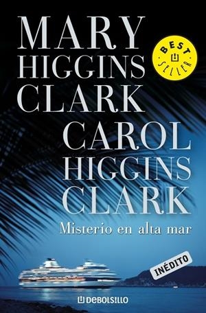 MISTERIO EN ALTA MAR | 9788483467749 | HIGGINS CLARK,MARY/HIGGINS CLARK,CAROL