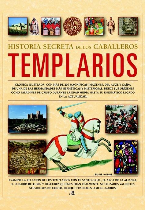 HISTORIA SECRETA DE LOS CABALLEROS TEMPLARIOS | 9788466217774 | HODGE, SUSIE