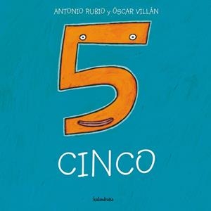 CINCO | 9788493375980 | VILLÁN SEOANE, OSCAR/RUBIO HERRERO, ANTONIO